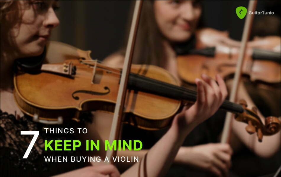 7 Things To Keep In Mind When Buying a Violin