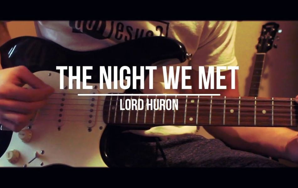 "The Night We Met" by Lord Huron