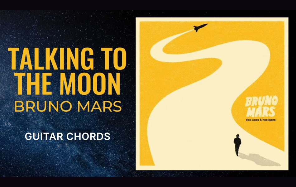 talking to the moon guitar chords