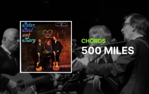 500 Miles Chords By Peter Paul And Mary Wp