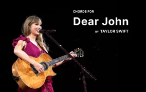 Chords For Dear John By Taylor Swift Wp