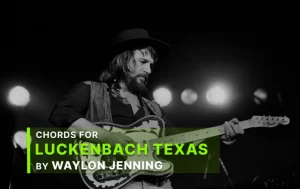 Chords For Luckenbach Texas By Waylon Jennings Wp