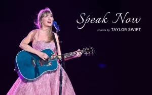 Chords To Speak Now By Taylor Swift Wp