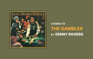 Chords To The Gambler By Kenny Rogers Wp