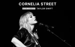 Cornelia Street Guitar Chords By Taylor Swift Wp