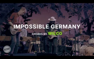 Impossible Germany Chords By Wilco Wp