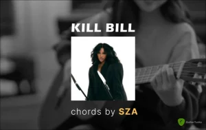 Kill Bill Chords By Sza Wp