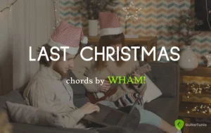Last Christmas Chords By Wham Wp