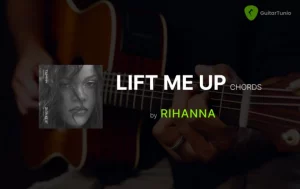 Lift Me Up Chords By Rihanna Wp