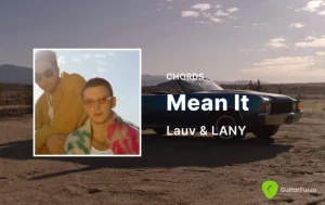 Mean It Chords By Lauv And Lany Wp
