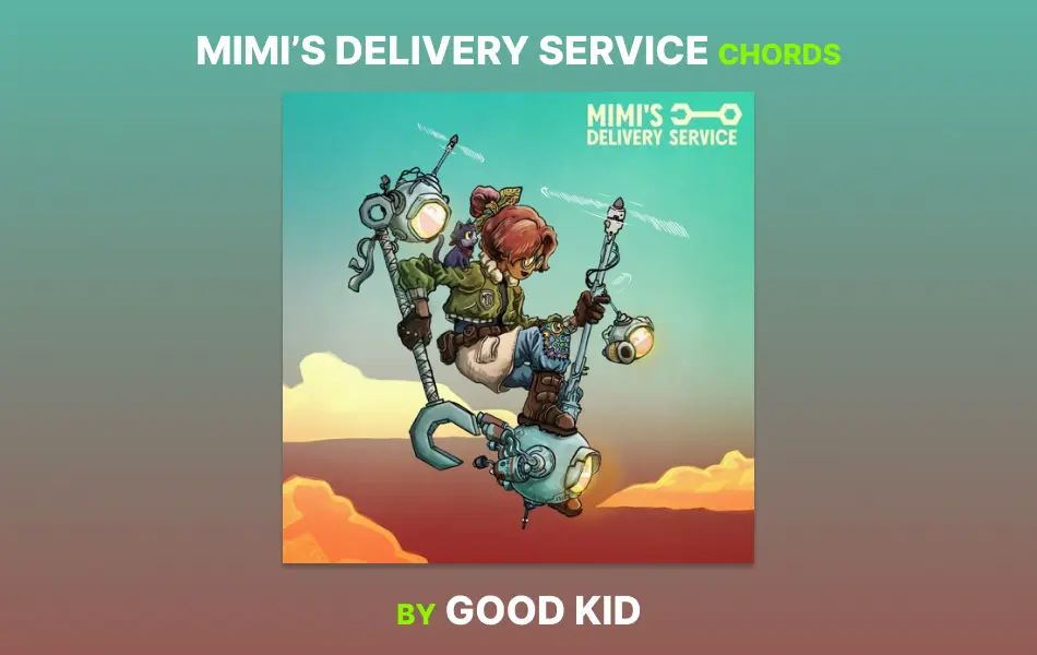 Mimi's Delivery Service Chords by Good Kid