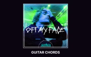 Off My Face Guitar Chords By Justine Bieber Wp