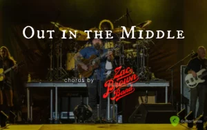 Out In The Middle Chords By Zac Brown Band Wp