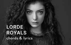 Royals Chords By Lorde Wp
