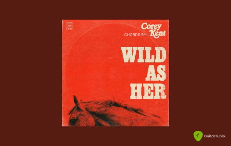 Wild As Her Chords By Corey Kent Wp