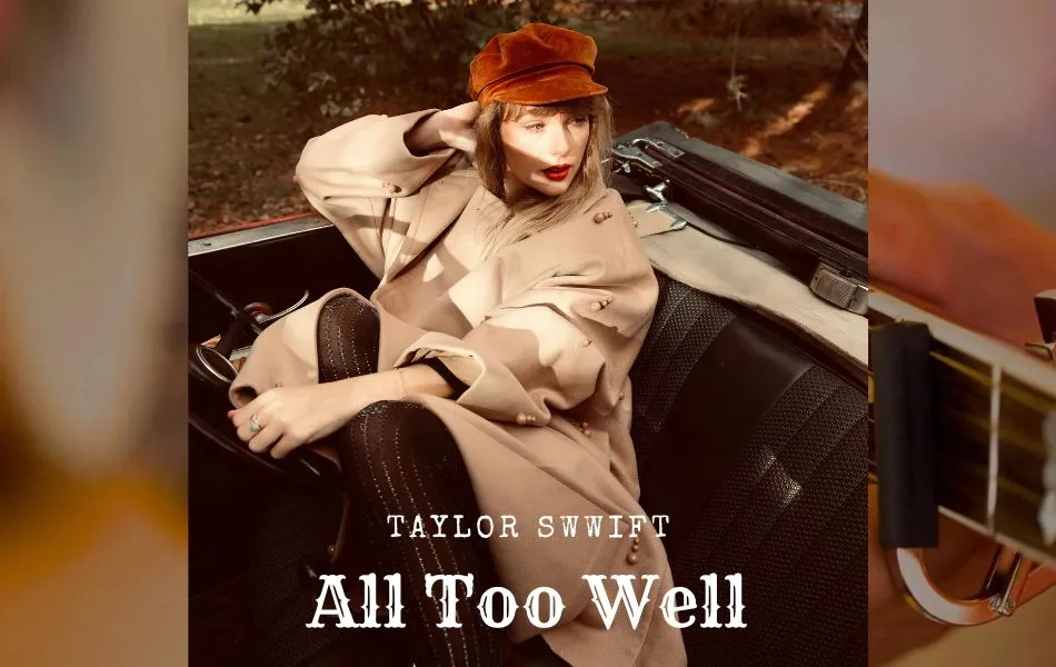 All Too Well 10 Minute Chords By Taylor Swift