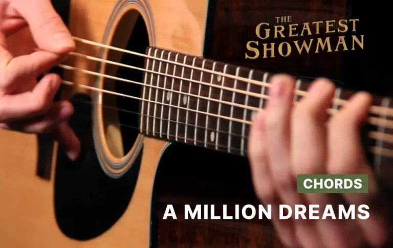 A Million Dreams Chords