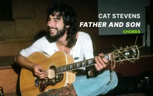 Chords Father And Son By Cat Stevens