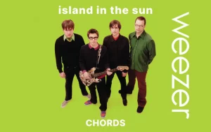 Chords Island In The Sun By Weezer