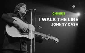 Chords I Walk The Line By Johnny Cash