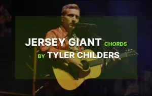 Jersey Giant Chords By Tyler Childers