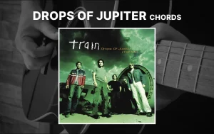 Drops Of Jupiter Chords By Train
