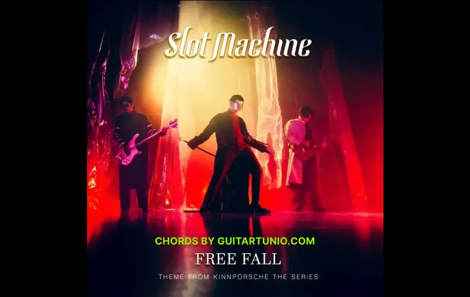 Free Fall Chords by Slot Machine