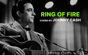 Ring Of Fire Chords By Johnny Cash