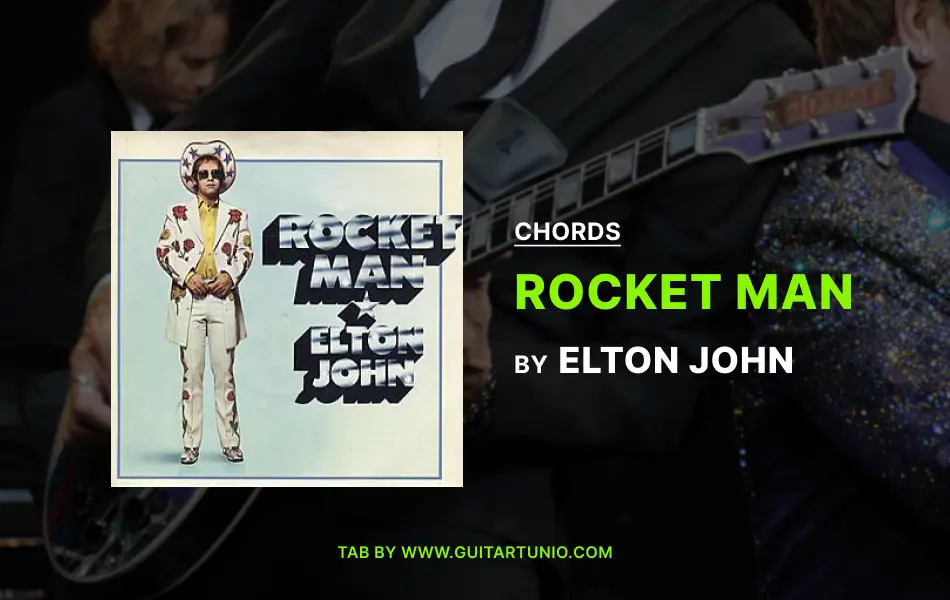 Rocket Man Chords by Elton John