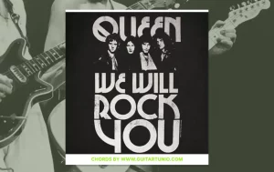 We Will Rock You Chords By Queen