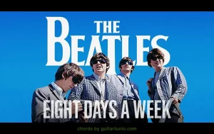 Eight Days A Week Chords By The Beatles