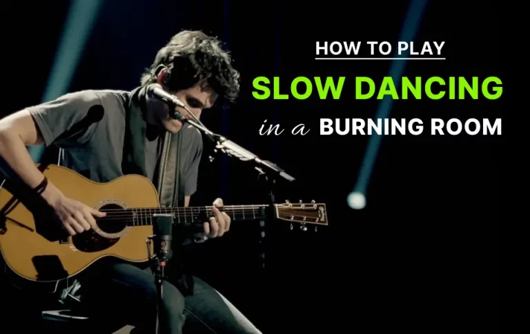 Slow Dancing In A Burning Room Chords By John Mayer