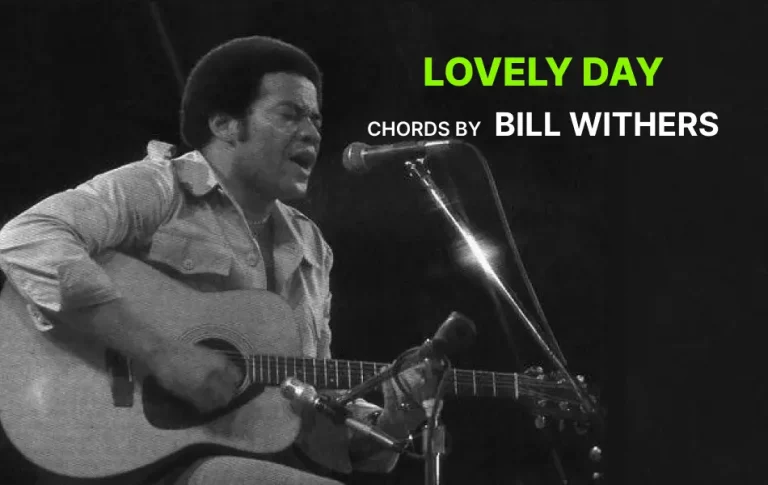 Lovely Day Chords By Bill Withers
