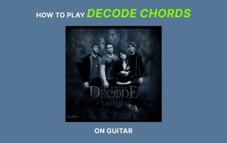 Decode Chords By Paramore