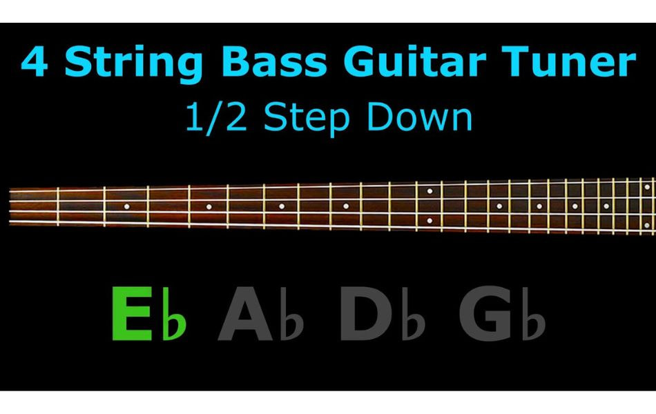 Overview Half Step Down Tuning Bass