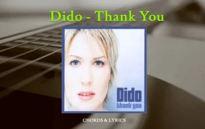 How To Play Dido Thank You Chords On Guitar