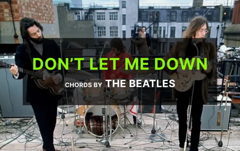 Dont Let Me Down Chords By The Beatles