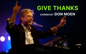 Give Thanks Chords By Don Moen