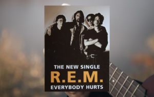 Everybody Hurts R.e.m.