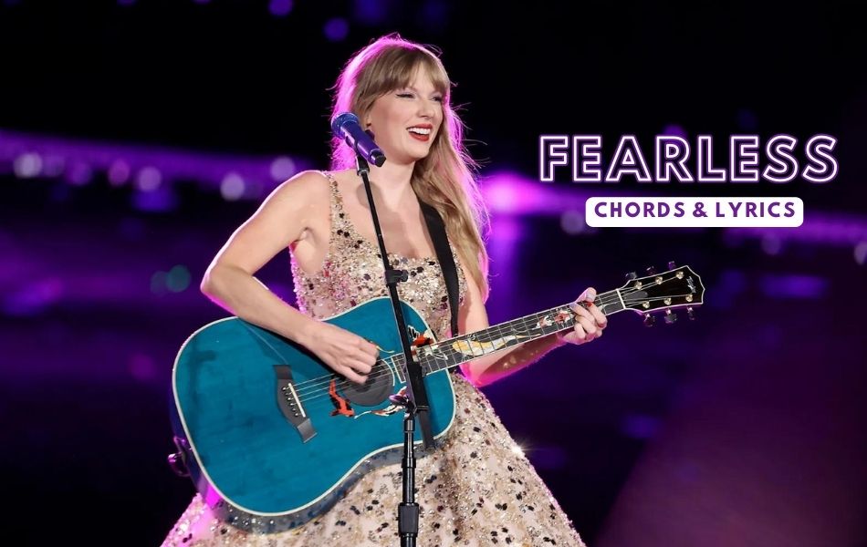 Fearless Chords by Taylor Swift