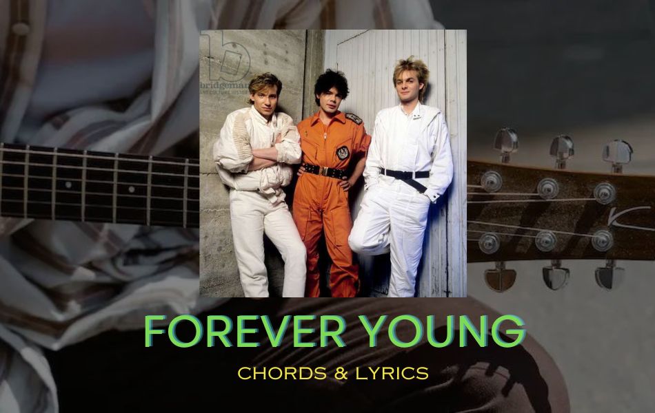 Forever Young Chords