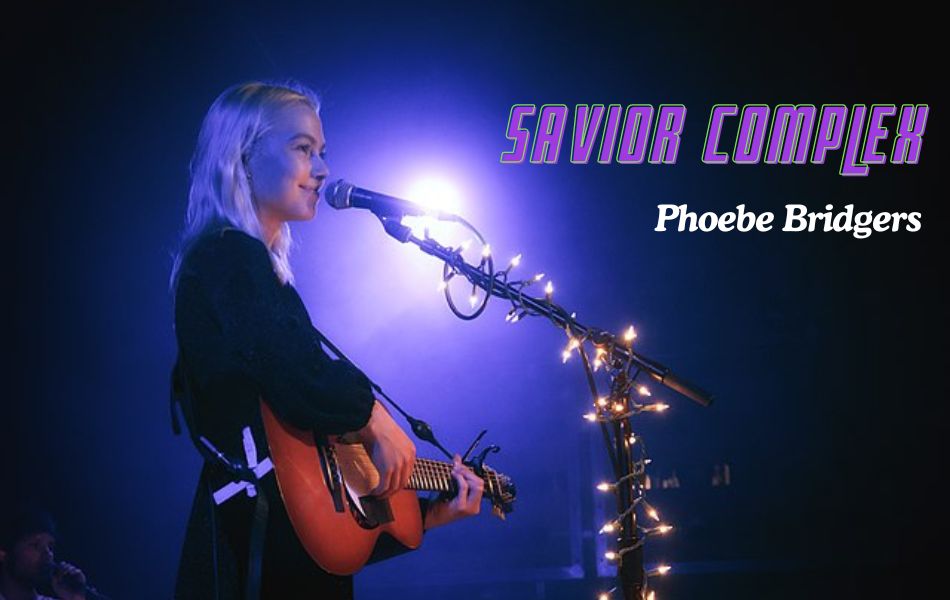 Savior Complex Chords by Phoebe Bridgers