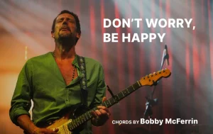 Dont Worry Be Happy Chords By Bobby Mcferrin