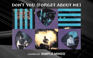 Dont You Forget About Me Chords By Simple Minds