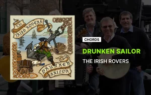 Drunken Sailor Chords By The Irish Rovers