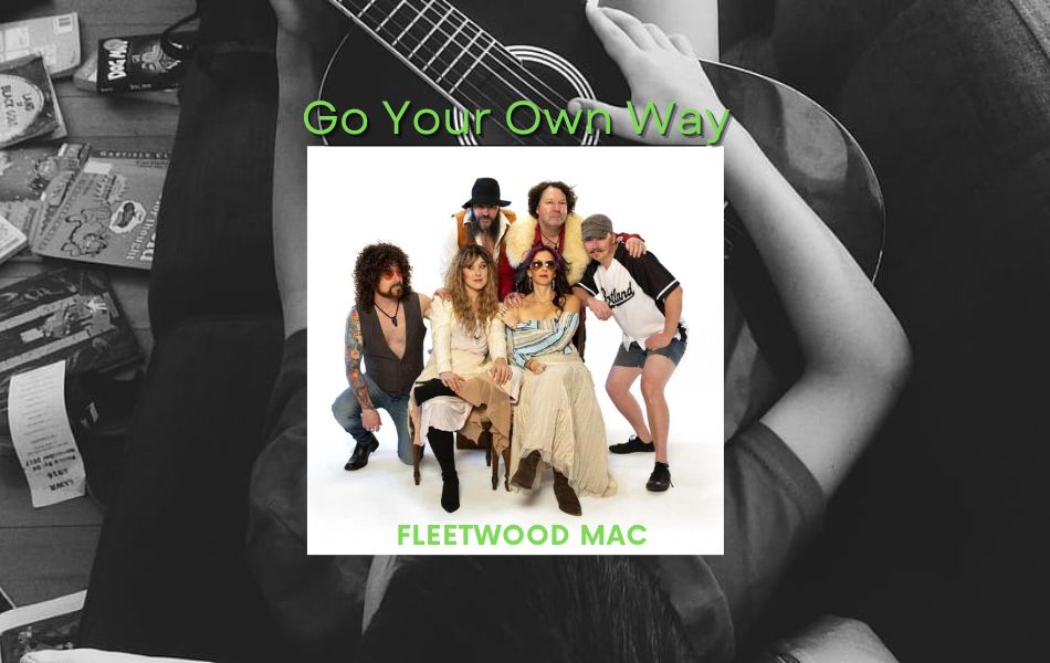 Go Your Own Way Chords by Fleetwood Mac