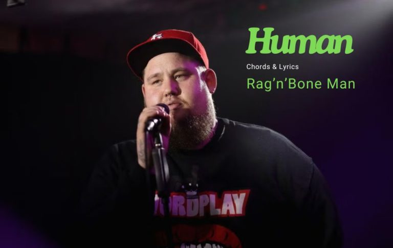 Humand chords by Rag’n’bone Man