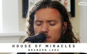 House Of Miracles Chords By Brandon Lake