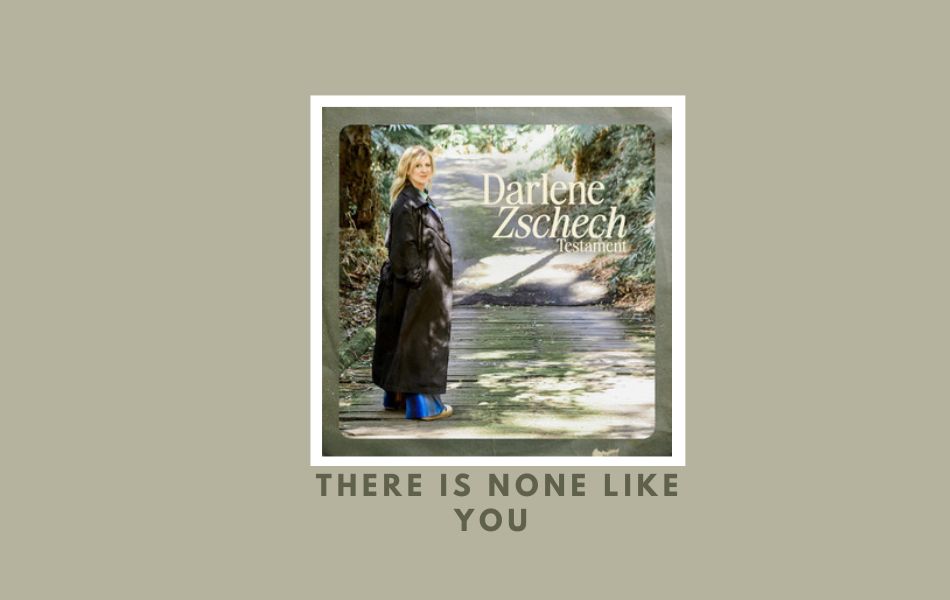 There Is None Like You Chords by Darlene Zschech